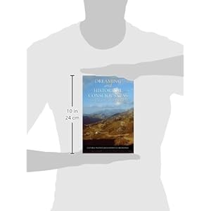 Dreaming and Historical Consciousness in Island Greece (Cultural Politics, Socioaesthetics, Beginnings)