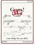 Guns, Guns, Guns: Gun Design for Any Rpg