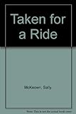 Taken for a ride