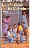 By Mildred D. Taylor Let the Circle Be Unbroken [Hardcover]