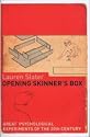 Opening Skinner's Box: Great Psychological Experiments of the Twentieth Century