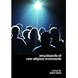 Encyclopedia of New Religious Movements ~ Peter B Clarke