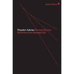 Minima Moralia: Reflections From Damaged Life (Radical Thinkers Classic Editions)