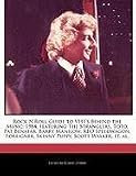 Rock N`Roll Guide to VH1`s Behind the Music: 1984, featuring The Stranglers, Toto, Pat Benatar, Barry Manilow, REO Speedwagon, Foreigner, Skinny Puppy, Scott Walker, et. al.