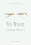 To Trust (Avalon Romance)