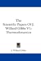 The Scientific Papers Of J. Willard Gibbs V1: Thermodynamics