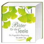Bilder f�r die Seele: Ein Augenblick...