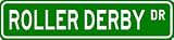 ROLLER DERBY Street Sign - Sport Sign - High Quality Aluminum Street Sign