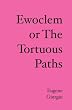 Ewoclem or The Tortuous Paths