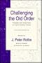 Challenging the Old Order: Towards New Directions in Traffic Safety Theory (Traffic Safety Series)
