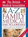 BMA A-Z Family Medical Encyclopedia (Medical Encylopedia)