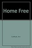 Home free : the no-nonsense guide to house care