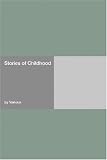 Stories of Childhood