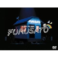 LIVE FILMS FURUSATO [DVD]