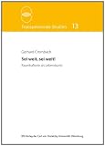 Produkt-Bild: Sei weit, sei weit!: Raumhaftsein als Lebenskunst