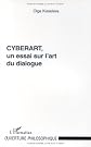 Cyberart : un essai sur l'art du dialogue