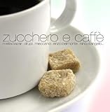 Zucchero E Caffe