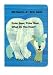 Holtzbrinck Publishers Polar Bear, Polar Bear, What Do You Hear?