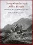 Savage Grandeur and Noblest Thoughts: Exhibition Catalogue Published to Accompany Exhibition at Wordsworth Trust 1st July 2010 - 12th June 2011: Discovering the Lake District 1750 - 1820