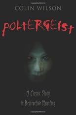 Poltergeist : a classic study in destructive haunting