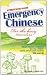 Emergency Chinese for the busy travelers - Streetwise Guide (w/mini CD)