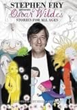 Oscar Wilde's stories for all ages