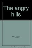 The angry hills