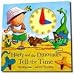 Harry and the Dinosaurs Tell the Time