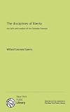 The disciplines of liberty: the faith and conduct of the Christian freeman