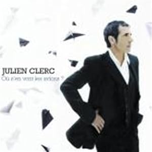  Julien Clerc - Où s\'en vont les avions   torrent