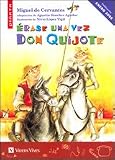 Erase una vez Don Quijote / Once upon a Time Don Quixote (Spanish Edition)