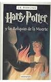 Buy : Harry Potter y las reliquias de la muerte (Harry Potter and the Deathly Hallows, Spanish Edition)