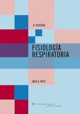 Fisiologia Respiratoria (Respiratory Physiology: The Essentials (West)) (Spanish Edition)