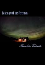 Dancing with the Ferryman