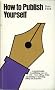 How to Publish Yourself