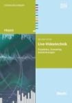 Live-Videotechnik: Projektion, Stream...