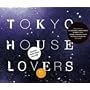 TOKYO HOUSE LOVERS