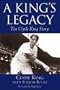 A King's Legacy: The Clyde King Story