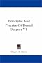 Principles And Practice Of Dental Surgery V1