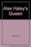 Alex Haley's Queen