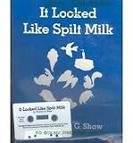 It Looked Like Spilt Milk [With Paperback Book] (Live Oak Readalongs)