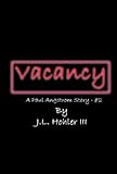 Vacancy (The Paul Angstrom Stories)