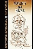 Novelists And Novels (Bloom's Literary Criticism 20th Anniversary Collection)