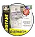 Instant Estimator