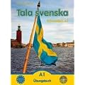 Tala svenska � Schwedisch A1. �bungsbuch mit CD