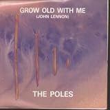 GROW OLD WITH ME BABY 7" (45)