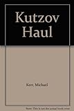 The Kutzov haul