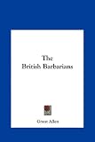 The British Barbarians