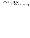 Jeroen de Rijke & Willem de Rooij