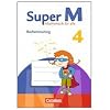 Super M - Zu allen Ausgaben: 4. Schuljahr - Rechentraining: Arbeitsheft